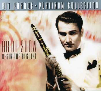 CD Artie Shaw: Begin The Beguine
