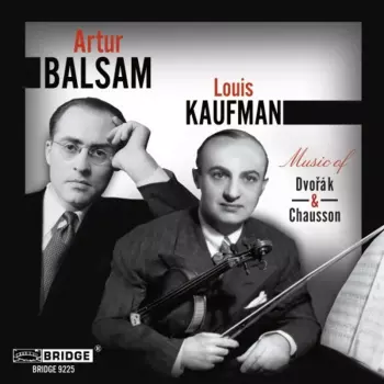 Music Of Dvorák & Chausson 