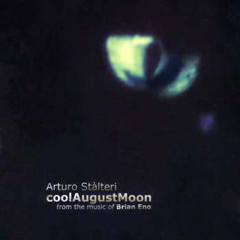 Album Brian Eno: CoolAugustMoon