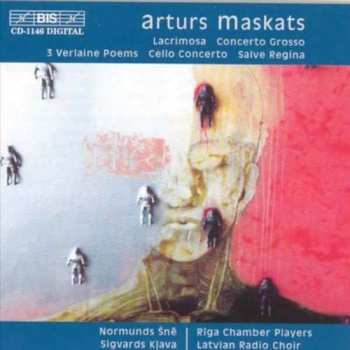 CD Latvian Radio Choir: Lacrimosa / Concerto Grosso /3 Verlaine Poems / Cello Concerto / Salve Regina