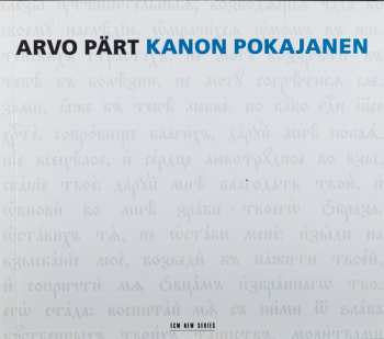 2CD Arvo Pärt: Kanon Pokajanen