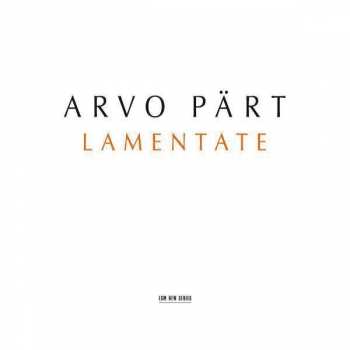 CD Arvo Pärt: Lamentate