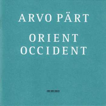 CD Arvo Pärt: Orient & Occident