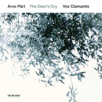 Album Arvo Pärt: The Deer's Cry