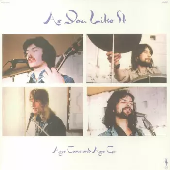 As You Like It: Ages Come And Ages Go