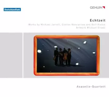  Echtzeit - Works By Michael Jarrell, Conlon Nancarrow And Rolf Riehm