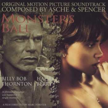 Album Asche & Spencer: Monster's Ball (Original Motion Picture Soundtrack)