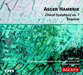 Album DR RadioSymfoniOrkestret: Choral-Symphony No. 7 / Requiem