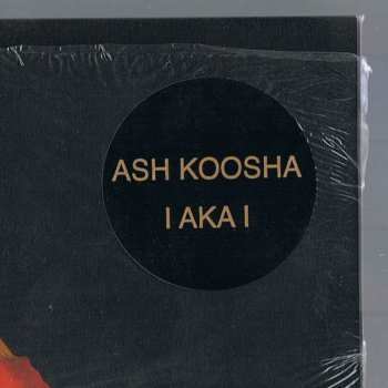 LP Ash Koosha: I AKA I CLR