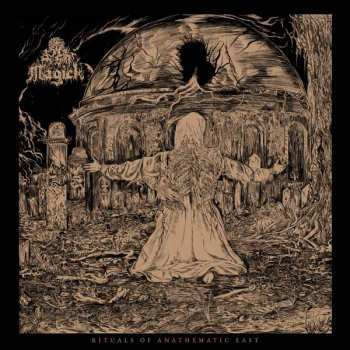 Album Ash Magick: Rituals Of Anathematic East