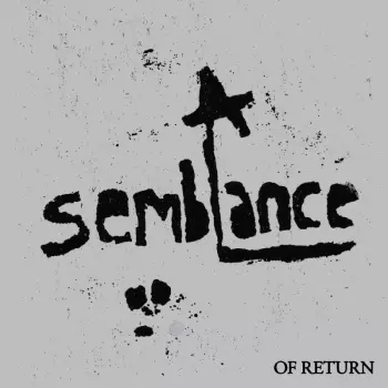 Semblance: Of Return
