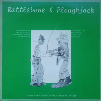 Ashley Hutchings: Rattlebone & Ploughjack