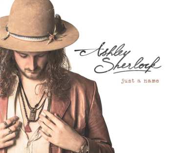 CD Ashley Sherlock: Just A Name