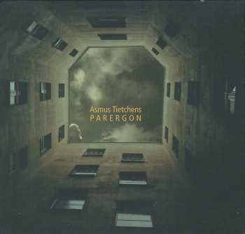 Album Asmus Tietchens: Parergon