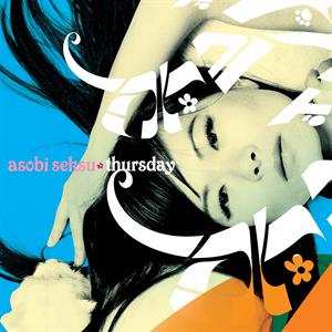 CD Asobi Seksu: Thursday