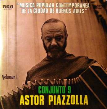 Album Astor Piazzolla Y Su Conjunto 9: Musica Popular Contemporanea De La Ciudad De Buenos Aires, Volumen 1