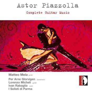 Album Astor Piazzolla: Complete Guitar Music