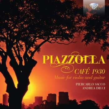 Album Astor Piazzolla: Café 1930 (Music For Violin And Guitar)
