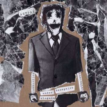 CD Astpai: Corruption Concealed (Under Deceptive Slogans)