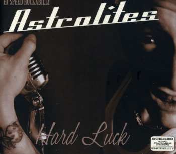 CD Astrolites: Hard Luck