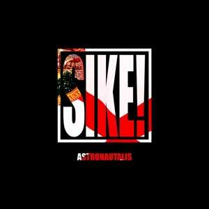 LP Astronautalis: Sike! LTD | CLR