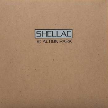 LP Shellac: At Action Park