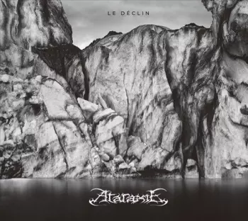 Ataraxie: Le Déclin