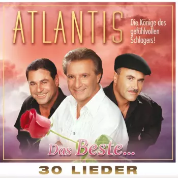 Atlantis: Das Beste: 30 Lieder