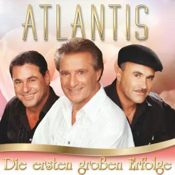 Atlantis: Die Ersten Großen Erfolge