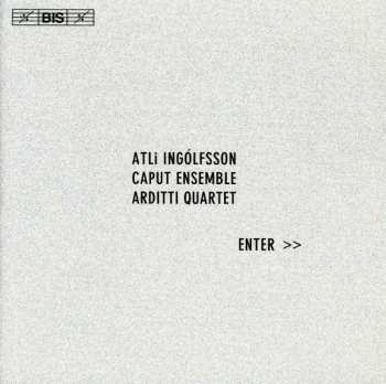 Album Arditti Quartet: Enter >>