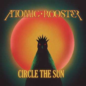 CD Atomic Rooster: Circle The Sun