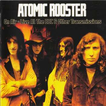 2CD/DVD Atomic Rooster: On Air - Live At The BBC & Other Transmissions
