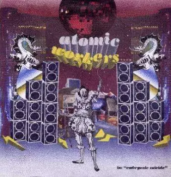 Atomic Workers: Embryonic Suicide