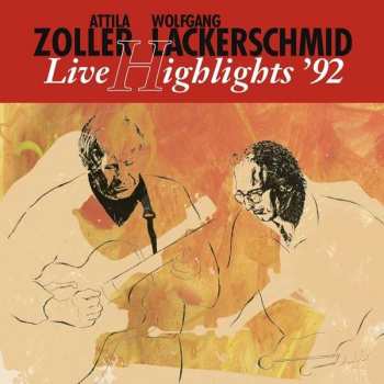 Album Wolfgang Lackerschmid: Live Highlights '92
