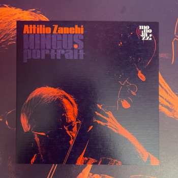 2LP Attilio Zanchi: Mingus Portrait DLX
