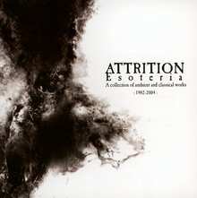 CD Attrition: Esoteria: A Collection Of Ambient And Classical Works 1982-2004 V2