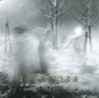 CD Attrition: In The Realm Of The Hungry Ghosts 1958 - 1961 - 1965