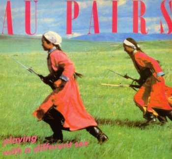 Album Au Pairs: Playing With A Different Sex