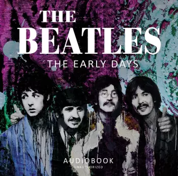 Beatles - The Early Days