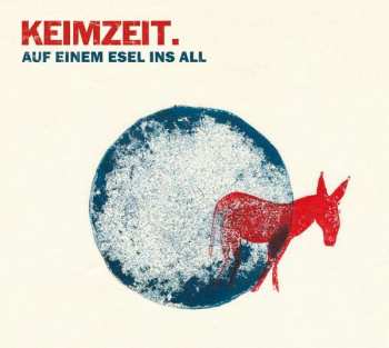 Album Keimzeit: Auf Einem Esel Ins All 