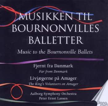 Album Aalborg Symfoniorkester: Fjernt Fra Danmark / Livjægerne På Amager