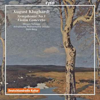 Album Anhaltische Philharmonie Dessau: Symphonie No 3 • Violin Concerto