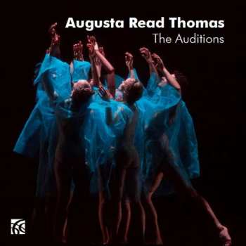 CD Augusta Read Thomas: The Auditions