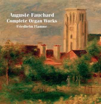 Album Friedhelm Flamme: Complete Organ Works