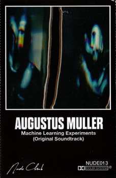 MC Augustus Muller: Machine Learning Experiments (Original Soundtrack)