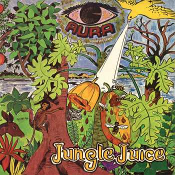 LP Aura (Spiritual Emanation): Jungle Juice