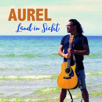 CD Stefan Aurel: Land In Sicht