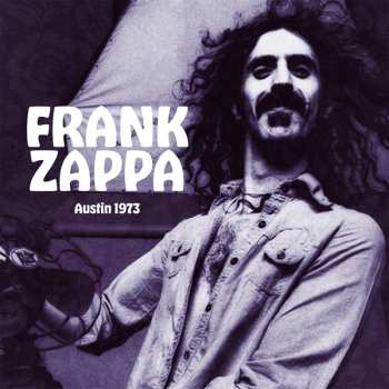 2LP Frank Zappa: Austin 1973