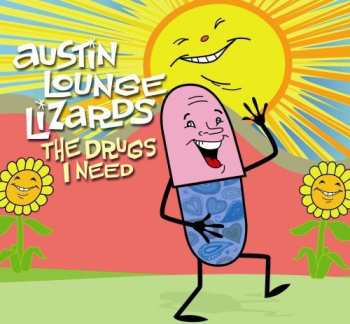 Album Austin Lounge Lizards: The Drugs I Need