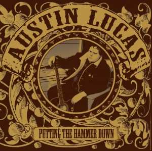 LP Austin Lucas: Putting The Hammer Down LTD | CLR